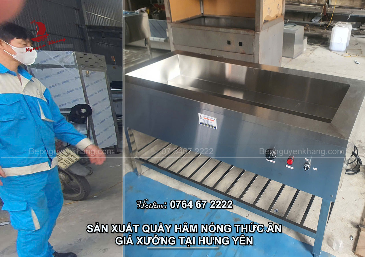 Quầy hâm nóng thức ăn công nghiệp tại Hưng Yên