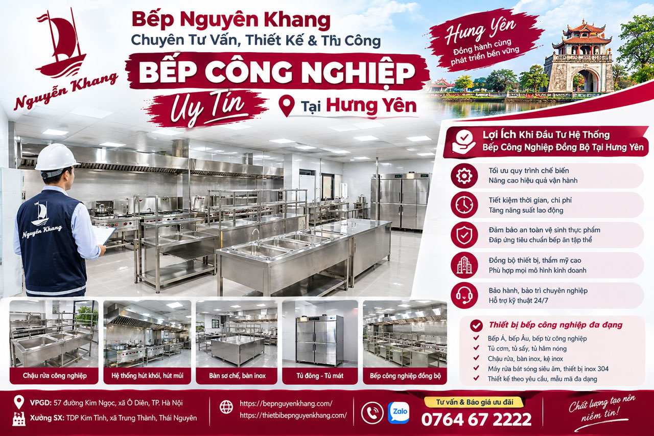 Thiết Kế & Thi Công Bếp Công Nghiệp Uy Tín Tại Hưng Yên